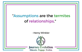 The Truth about Assumptions