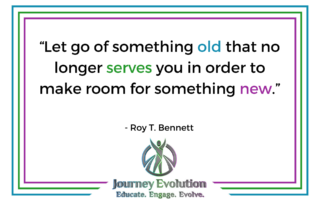 Letting Go of the Old to Open Space for the New