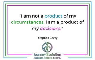 You Are a Product of Your Decisions, Not Your Circumstances